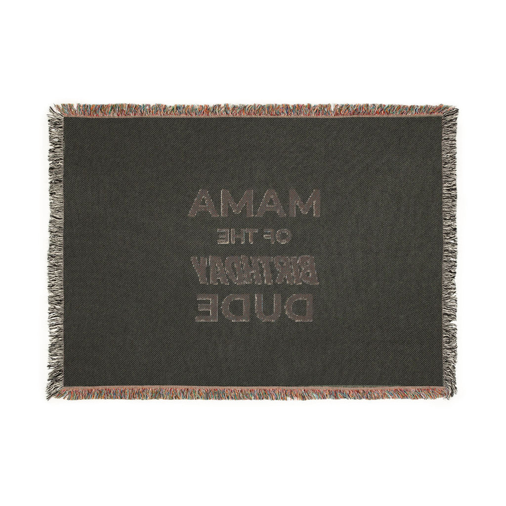 Mama of the Birthday Dude Woven Blanket — Funny Mom Gift for Birthday Celebrations